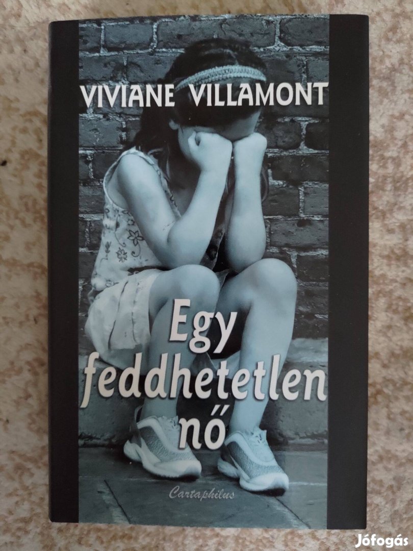 Viviane Villamont: Egy feddhetetlen nő