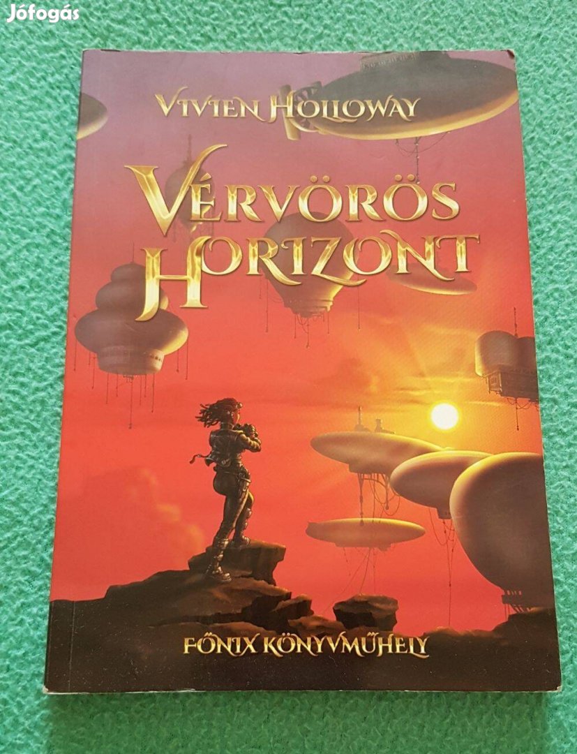 Vivien Holloway: Vérvörös horizont könyv (2016)
