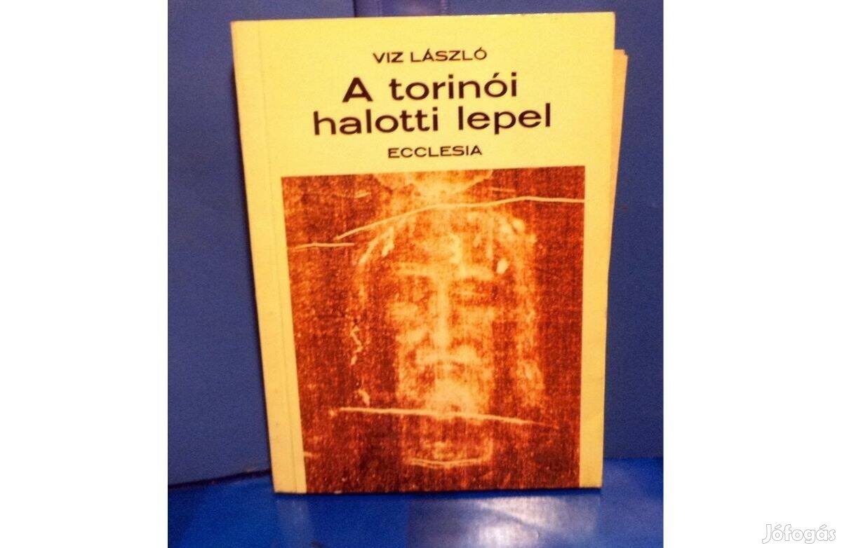 Viz László: A torinói halotti lepel