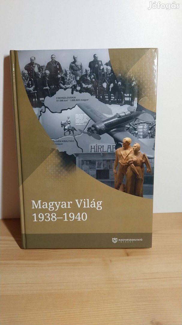 Vizi László Tamás (szerk.): Magyar Világ 19381940