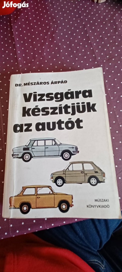 Vizsgára készitjük az autót régi szakkönyv