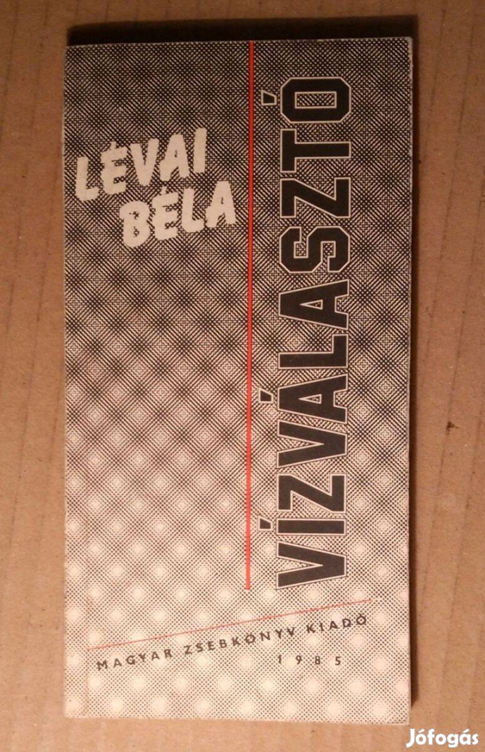 Vízválasztó (Lévai Béla) 1985 (8kép+tartalom)