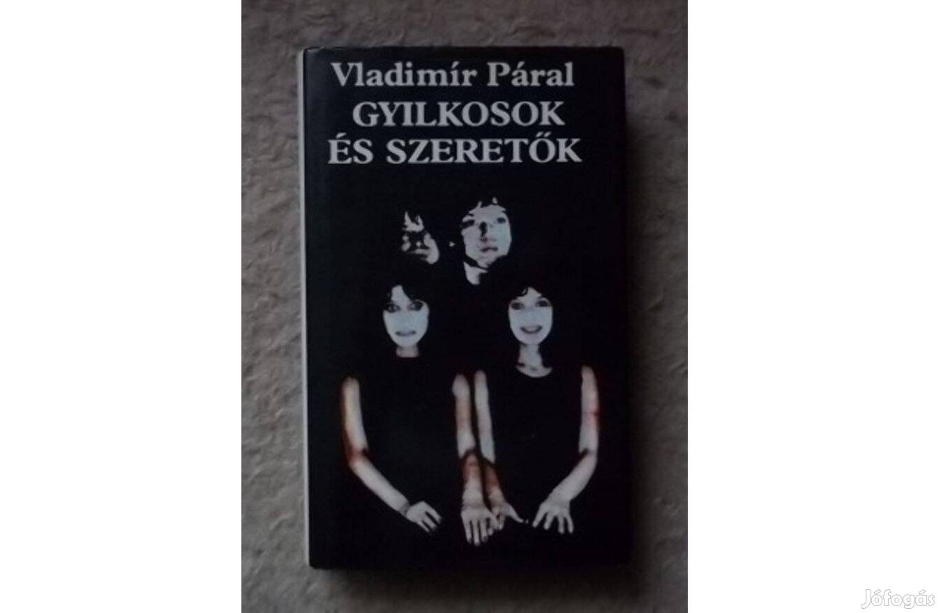 Vladimír Páral Gyilkosok és szeretők