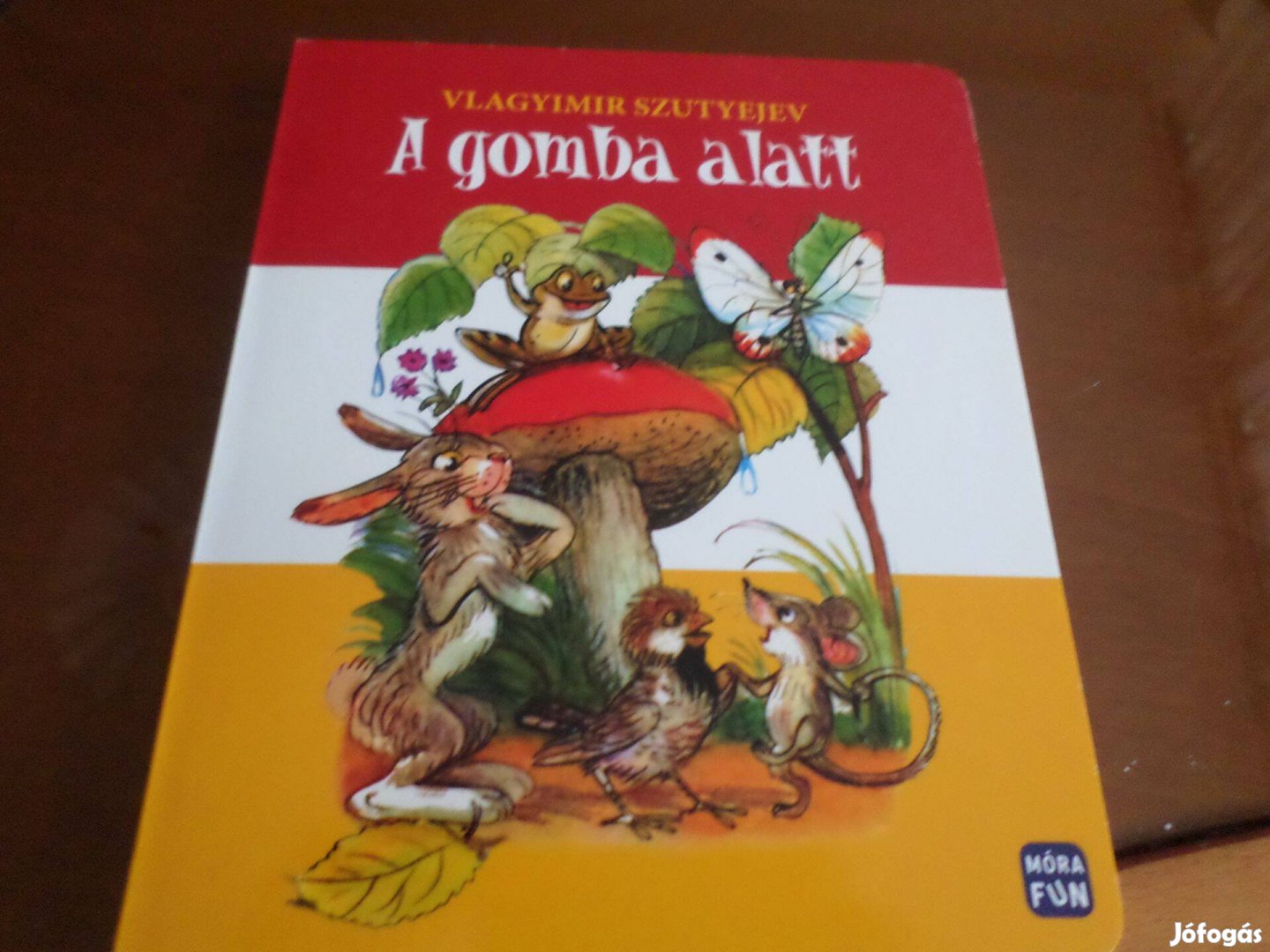 Vlagyimir Szutyejev A gomba alatt Gyermekkönyv