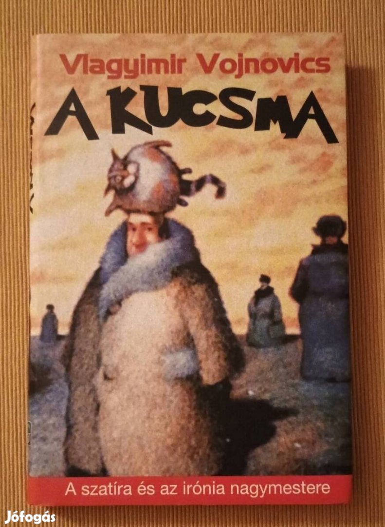 Vlagyimir Vojnovics: A kucsma 