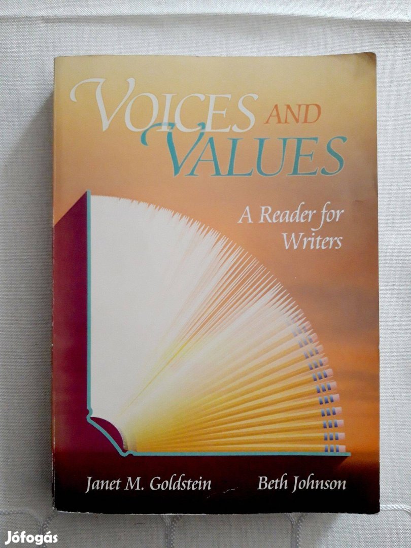 Voices and Values - A Reader for Writers