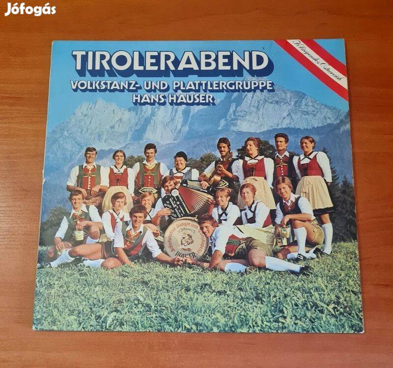 Volkstanz - Und Plattlergruppe Hans Hauser - Tirolerabend; LP, Vinyl