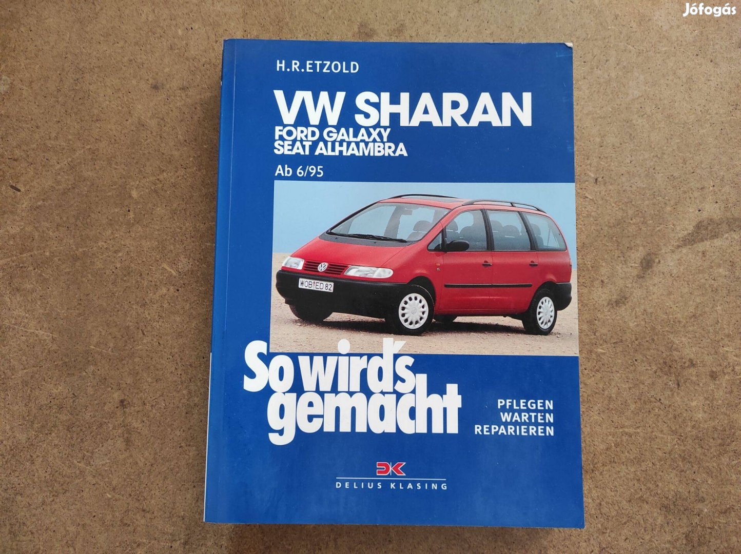 Volkswagen Sharan, Ford Galaxy, Seat Alhambra javítási könyv