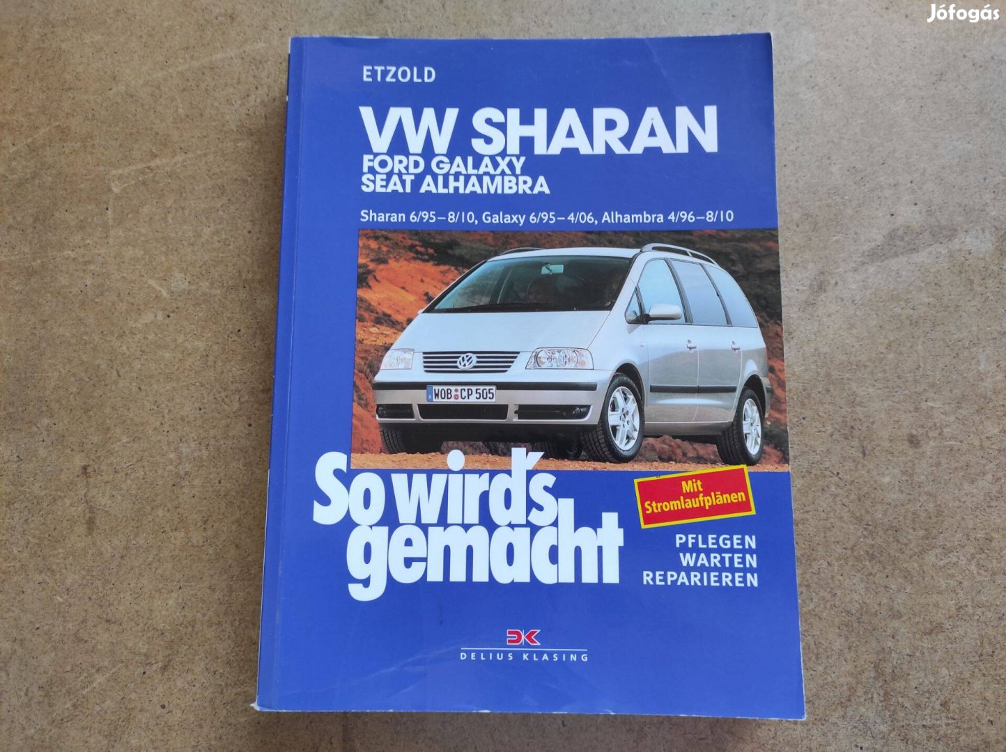 Volkswagen Sharan, Galaxy, Alhambra javítási karbantartási könyv