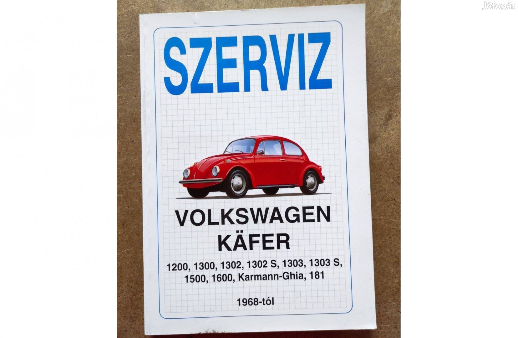 Volkswagen Vw. Bogár, Karmann Ghia javítási karbantartási könyv