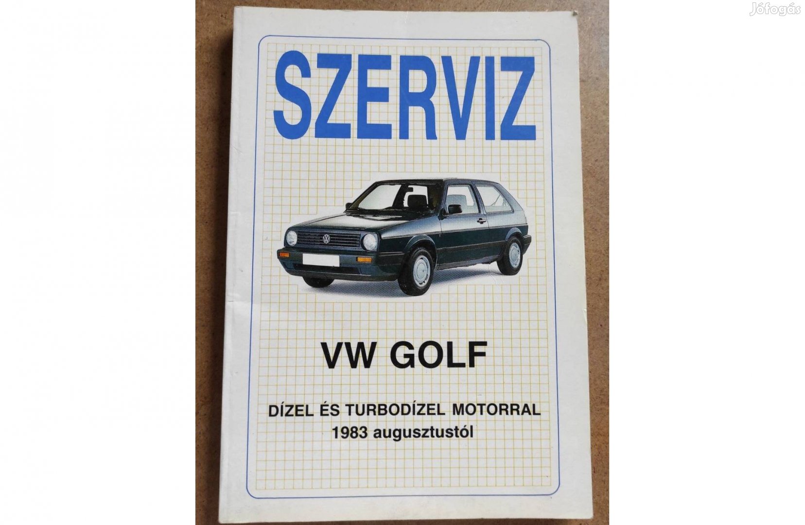 Volkswagen Vw. Golf 2 Dízel javítási könyv. Szerviz