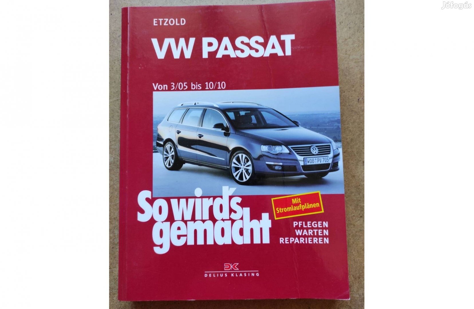 Volkswagen Vw. Passat javítási karbantartási könyv. 2010.10-