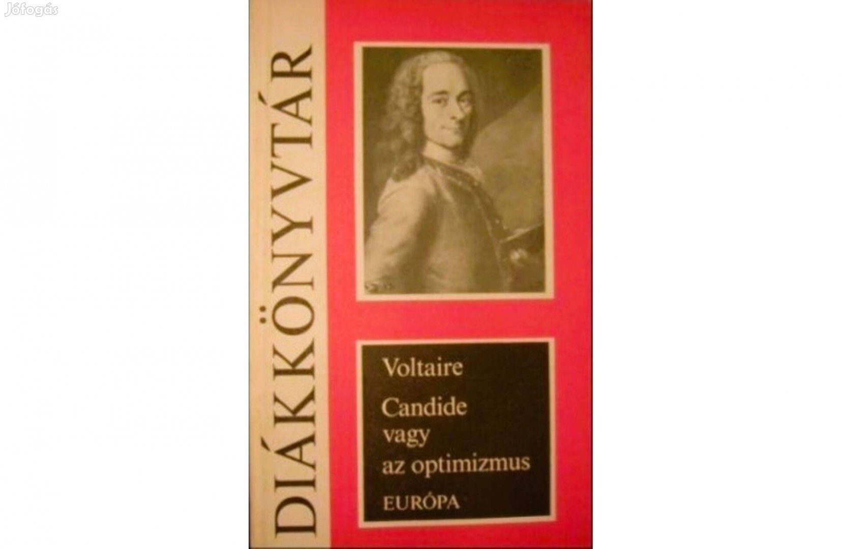 Voltaire: Candide vagy az optimizmus