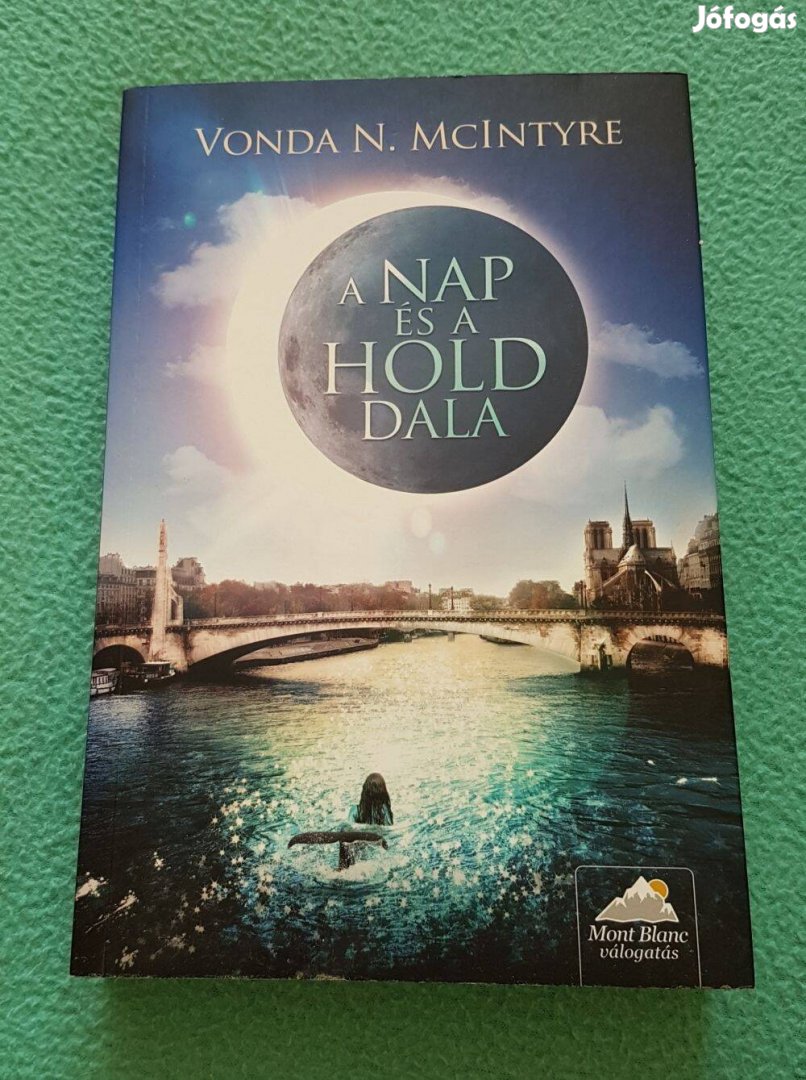 Vonda N. Mcintyre: A Nap és a Hold dala könyv (Maxim Könyvkiadó)