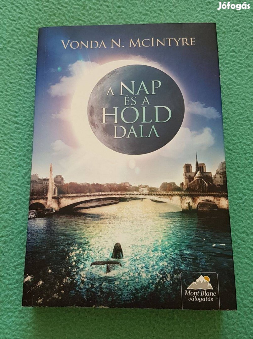 Vonda N. Mcintyre - A Nap és a Hold dala könyv