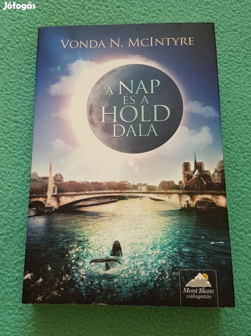 Vonda N. Mcintyre - A Nap és a Hold dala könyv