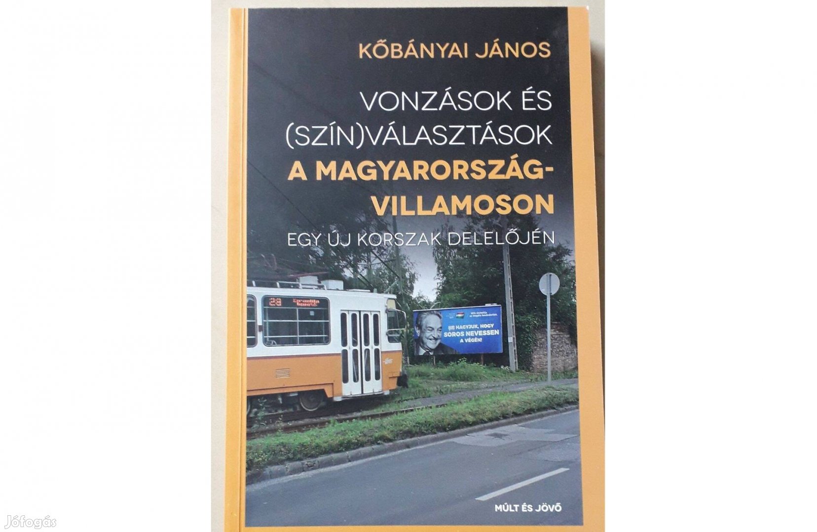 Vonzások és (szín)változások a Magyarország villamoson