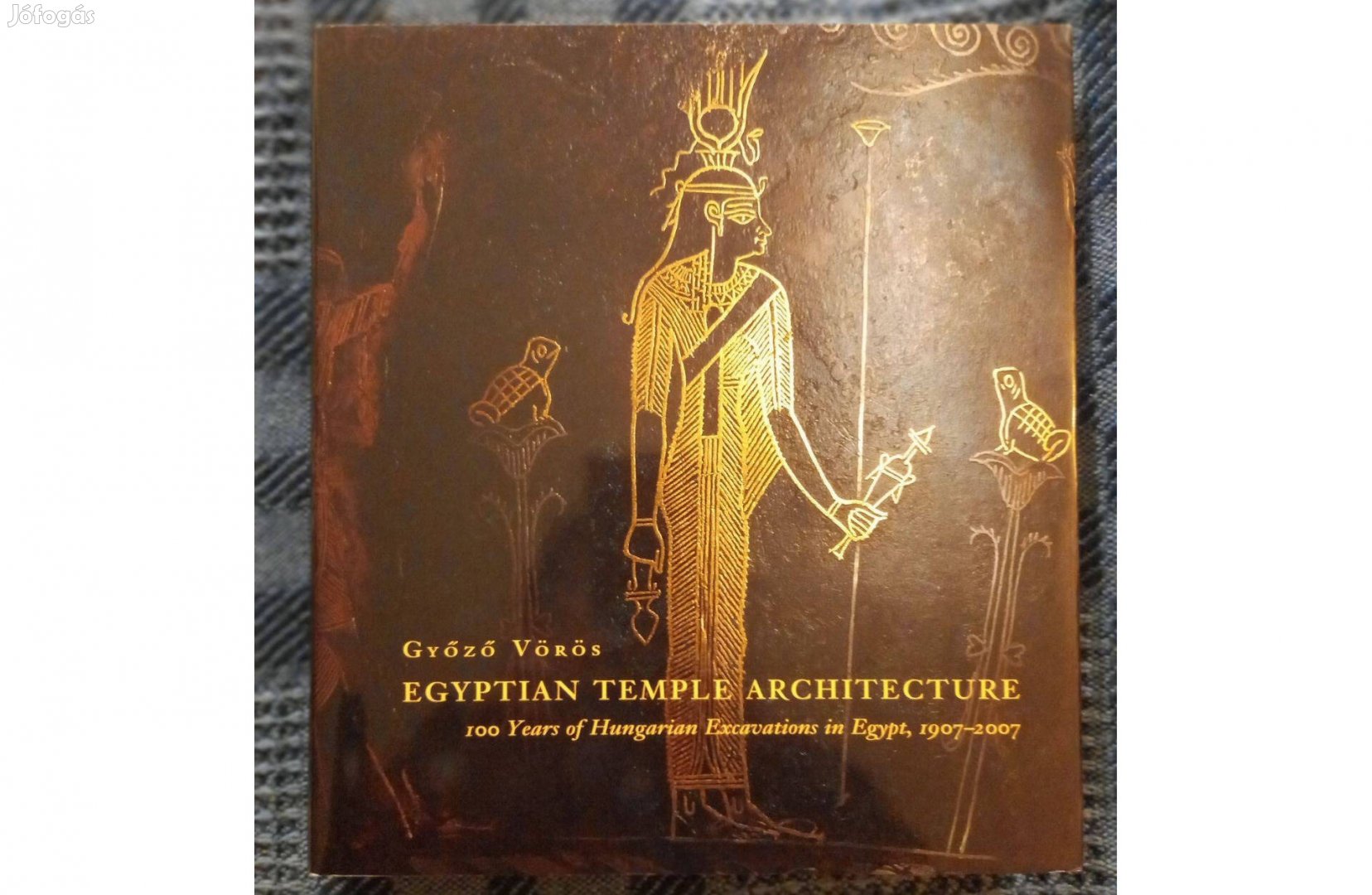 Vörös Győző: Egyptian Temple Architecture című dedikált példány eladó