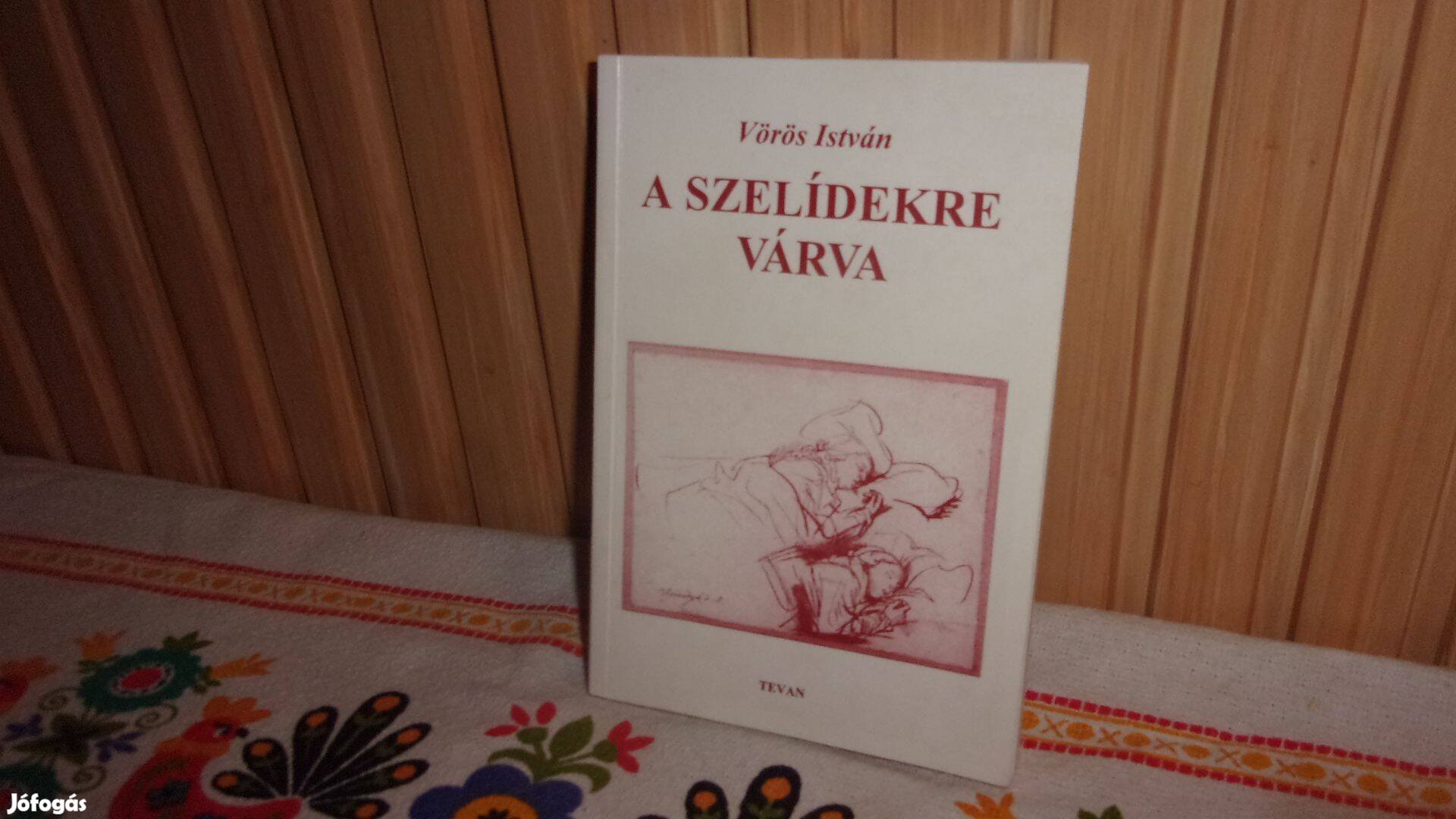 Vörös István Szelídekre várva kiadás éve 1998