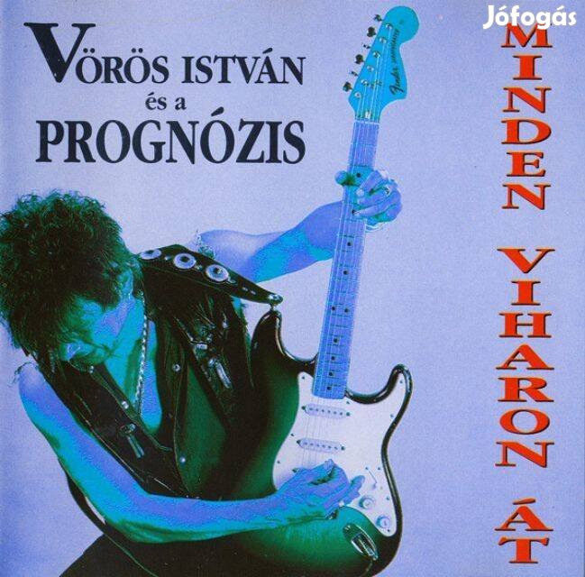 Vörös István és a Prognózis: Minden viharon át CD