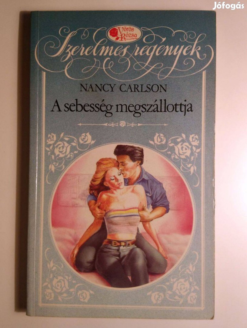 Vörös Rózsa - A Sebesség Megszállottja (Nancy Carlson) 1991 (8kép+tart