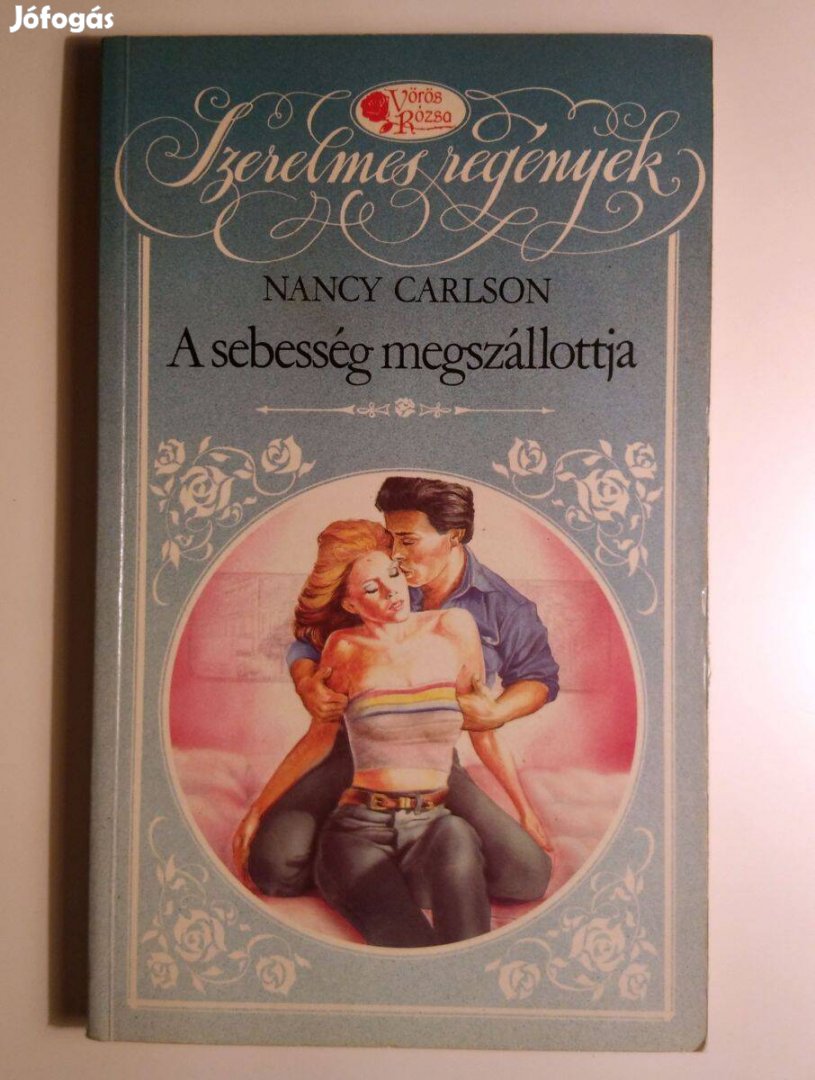 Vörös Rózsa - A Sebesség Megszállottja (Nancy Carlson) 1991 (8kép+tart