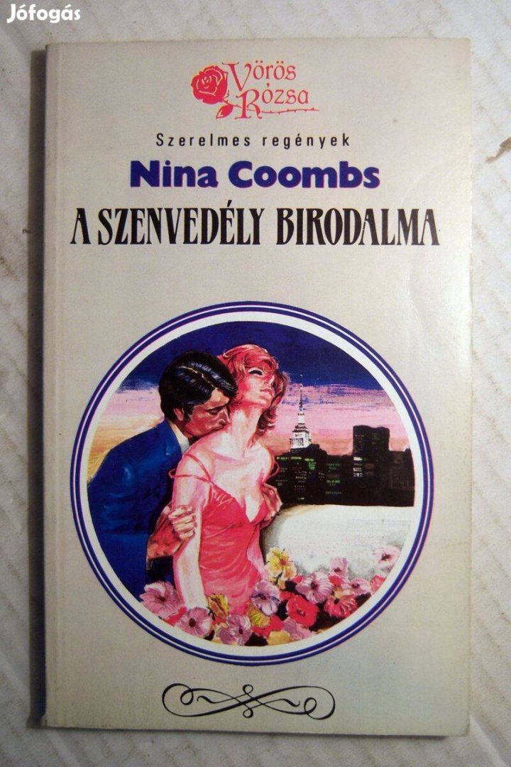 Vörös Rózsa - A Szenvedély Birodalma (Nina Coombs) 1990 (5kép+tartalom