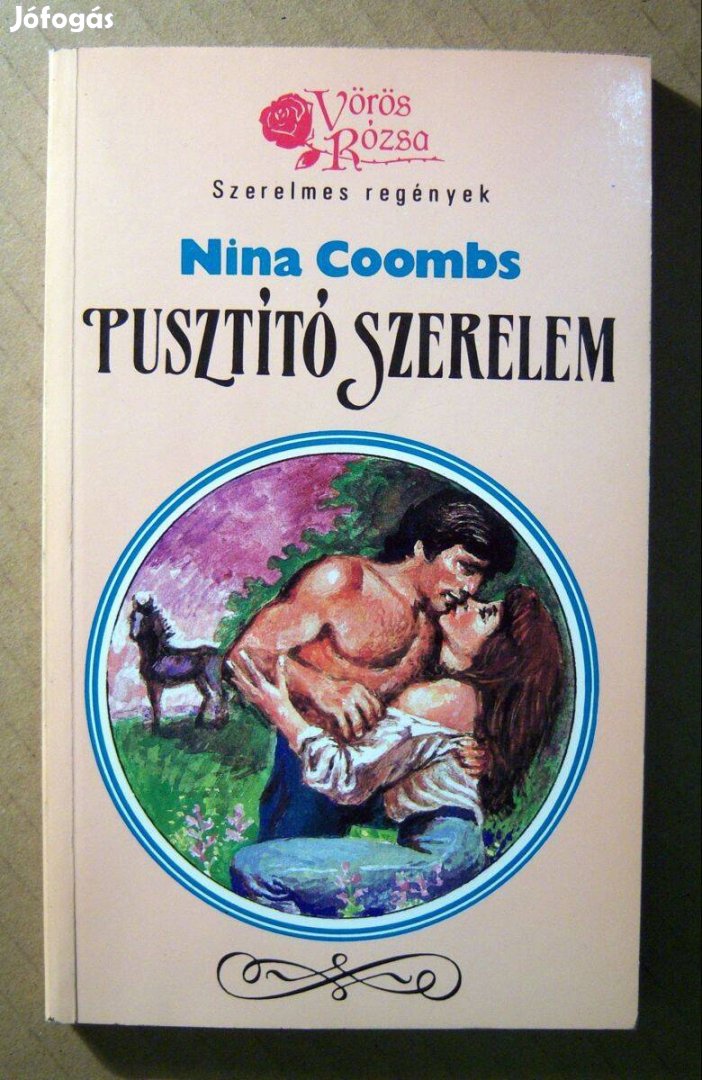 Vörös Rózsa - Pusztító Szerelem (Nina Coombs) 1989 (7kép+tartalom)