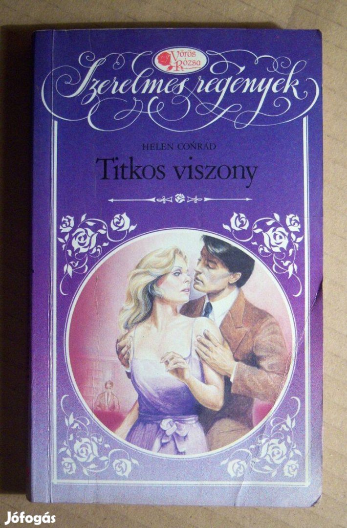 Vörös Rózsa - Titkos Viszony (Helen Conrad) 1991 (7kép+tartalom)