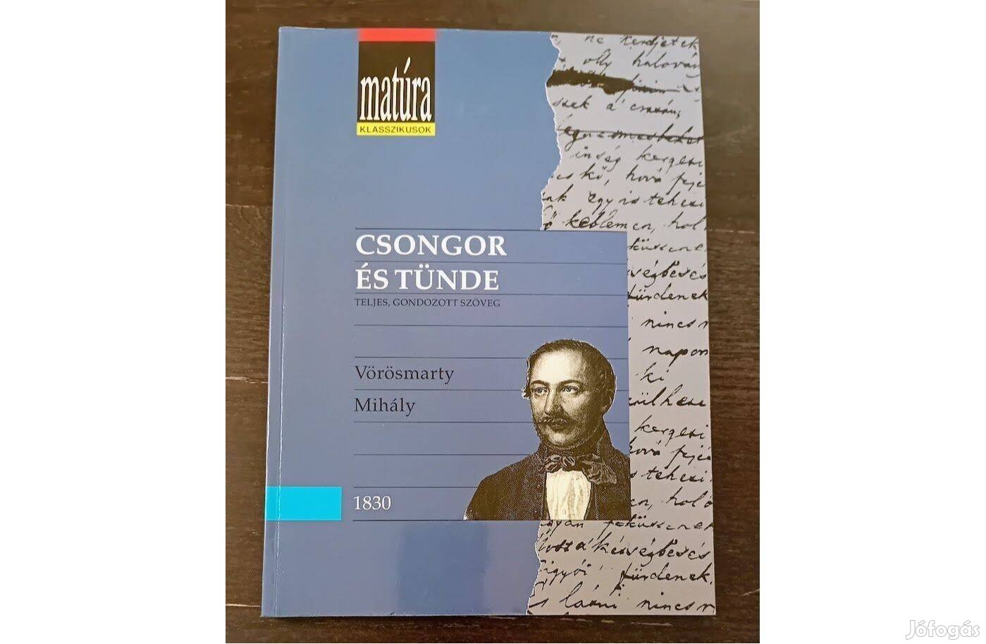 Vörösmarty Mihály Csongor és Tünde Matúra klasszikusok 6