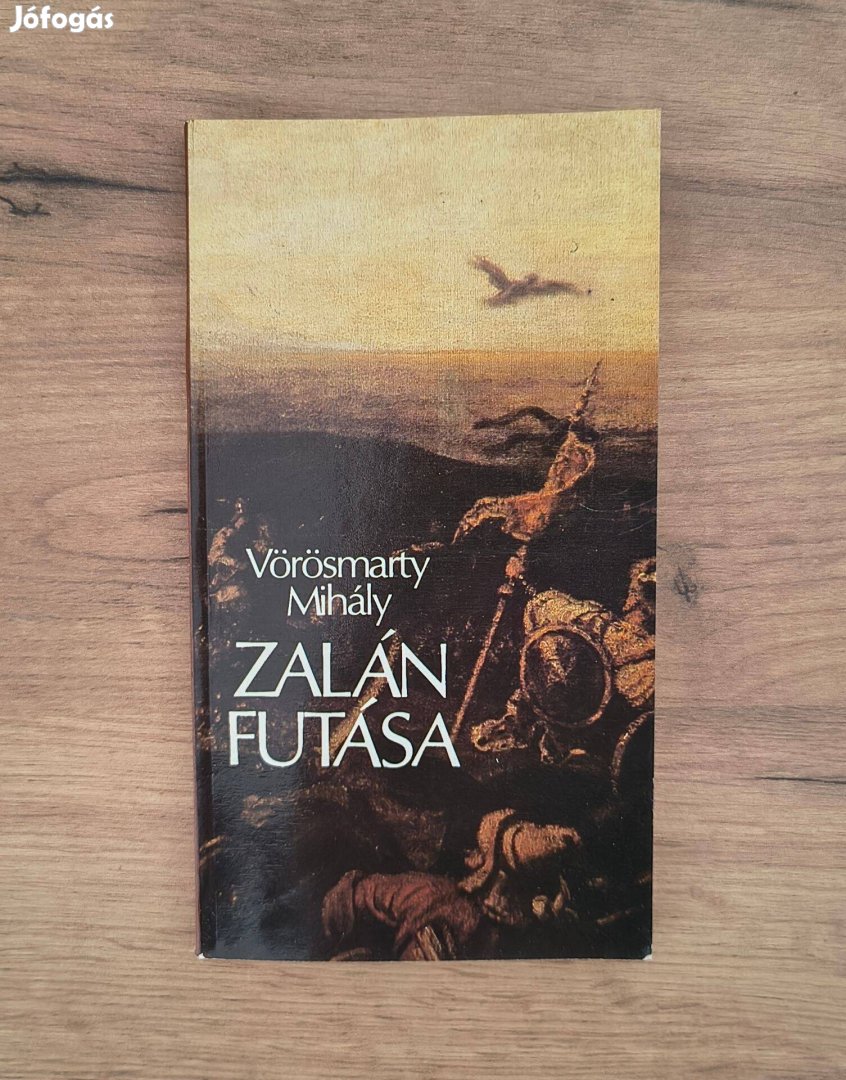 Vörösmarty Mihály Zalán futása