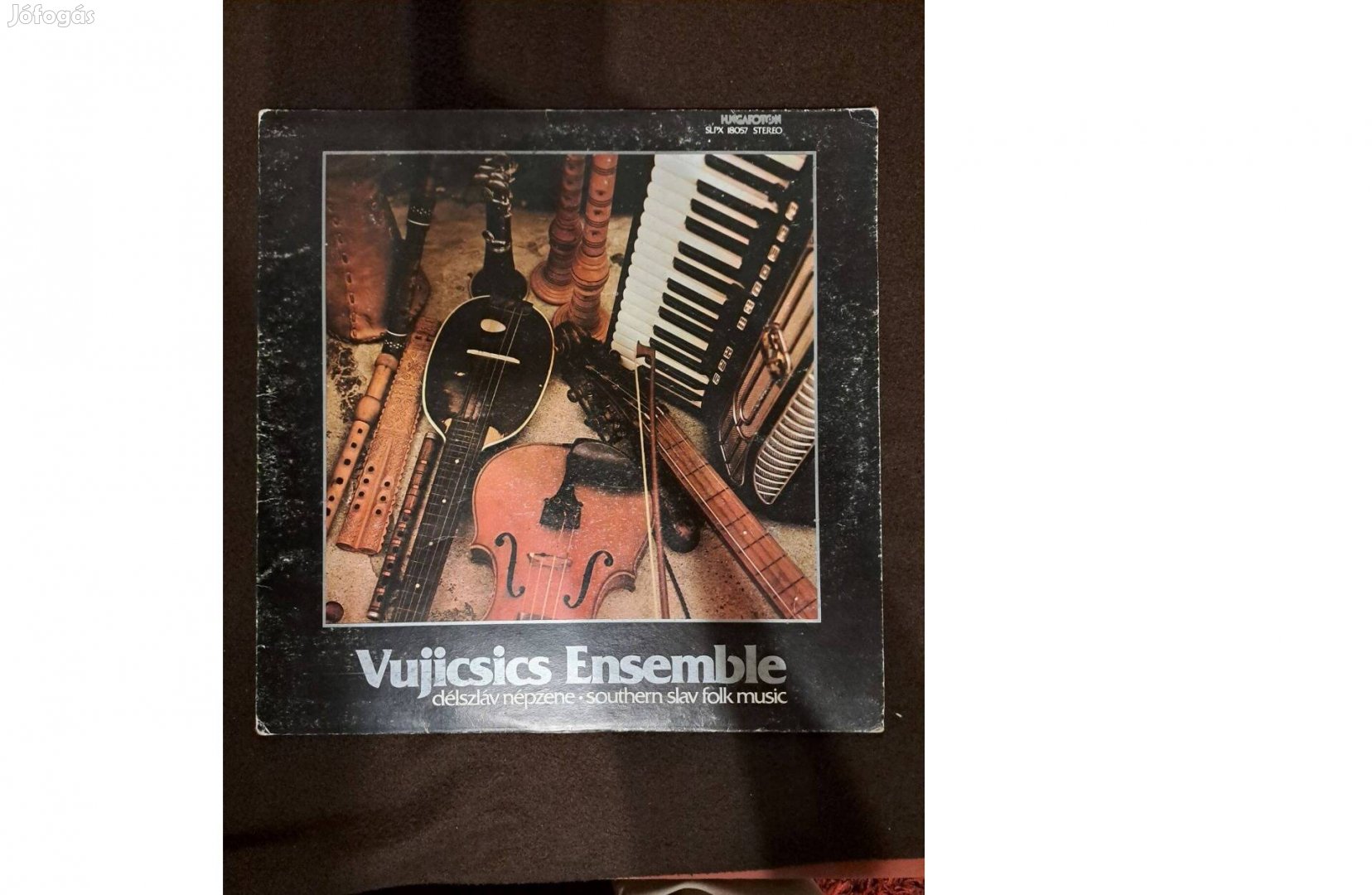 Vujicsics Ensemble - Délszláv Népzene = Southern Slav Folk Music LP