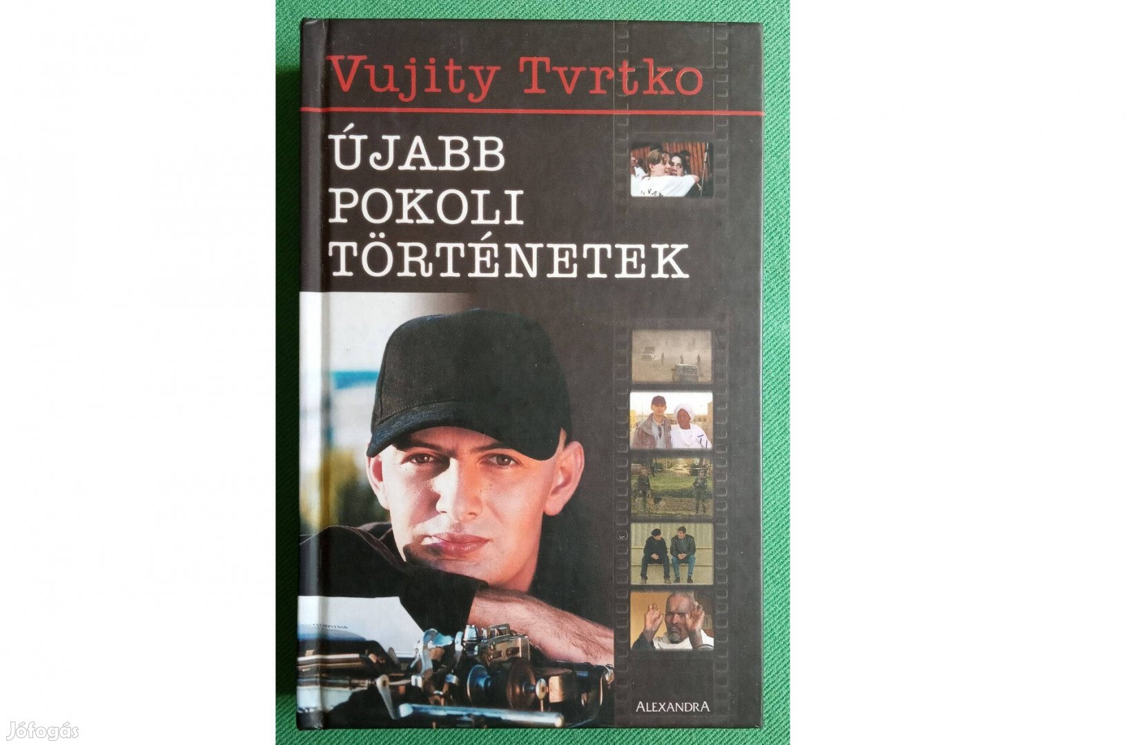 Vujity Tvrtko: Újabb pokoli történetek