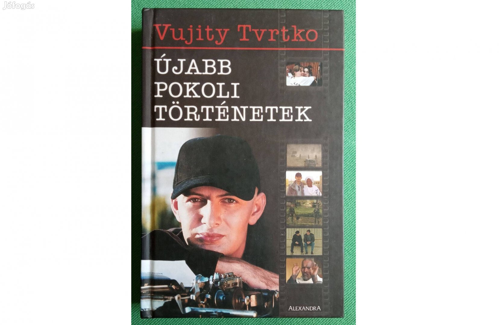 Vujity Tvrtko: Újabb pokoli történetek