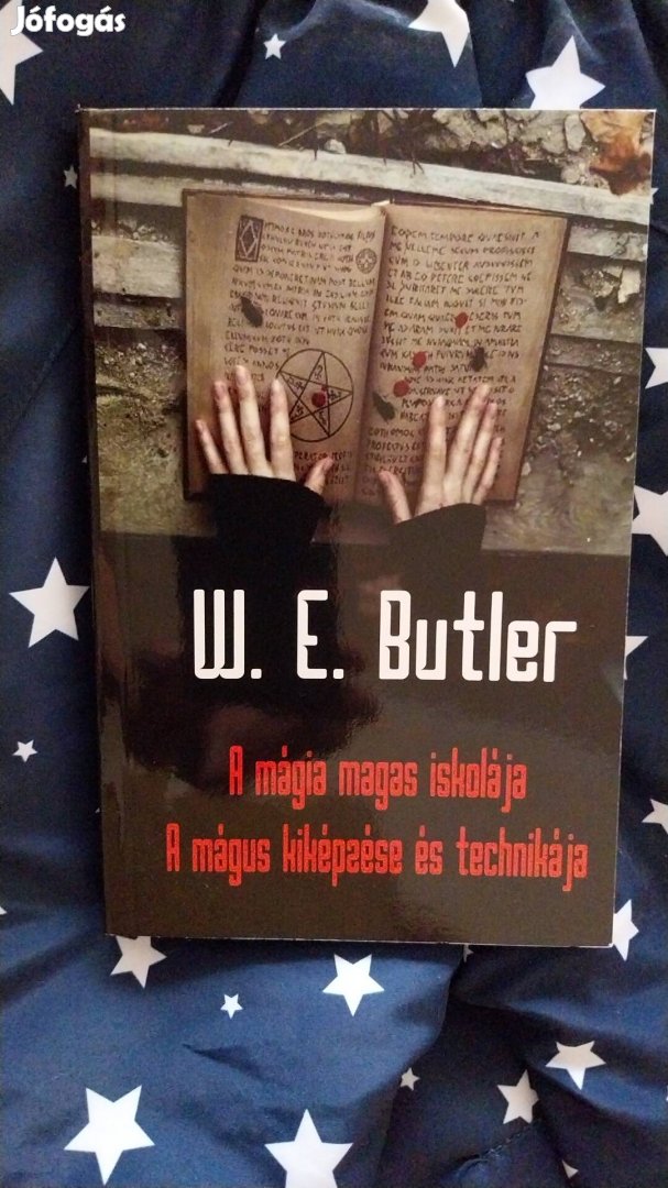 W.E. Butler A mágia magas iskolája