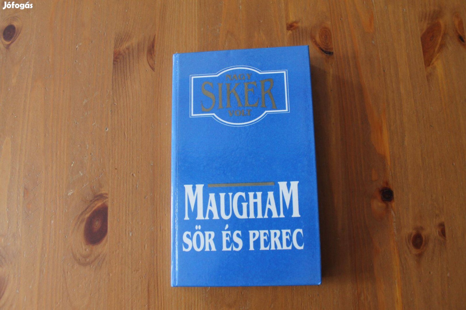 W.Somerset Maugham - Sör és perec