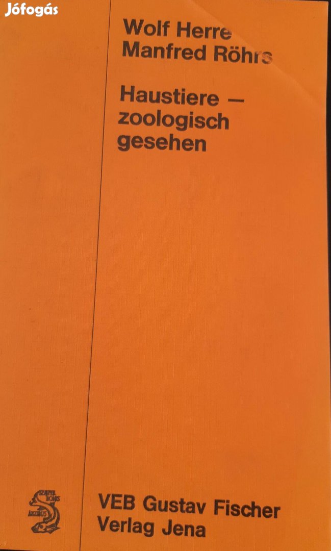 W. Herre M. Röhrs: Haustiere-zoologisch gesehen