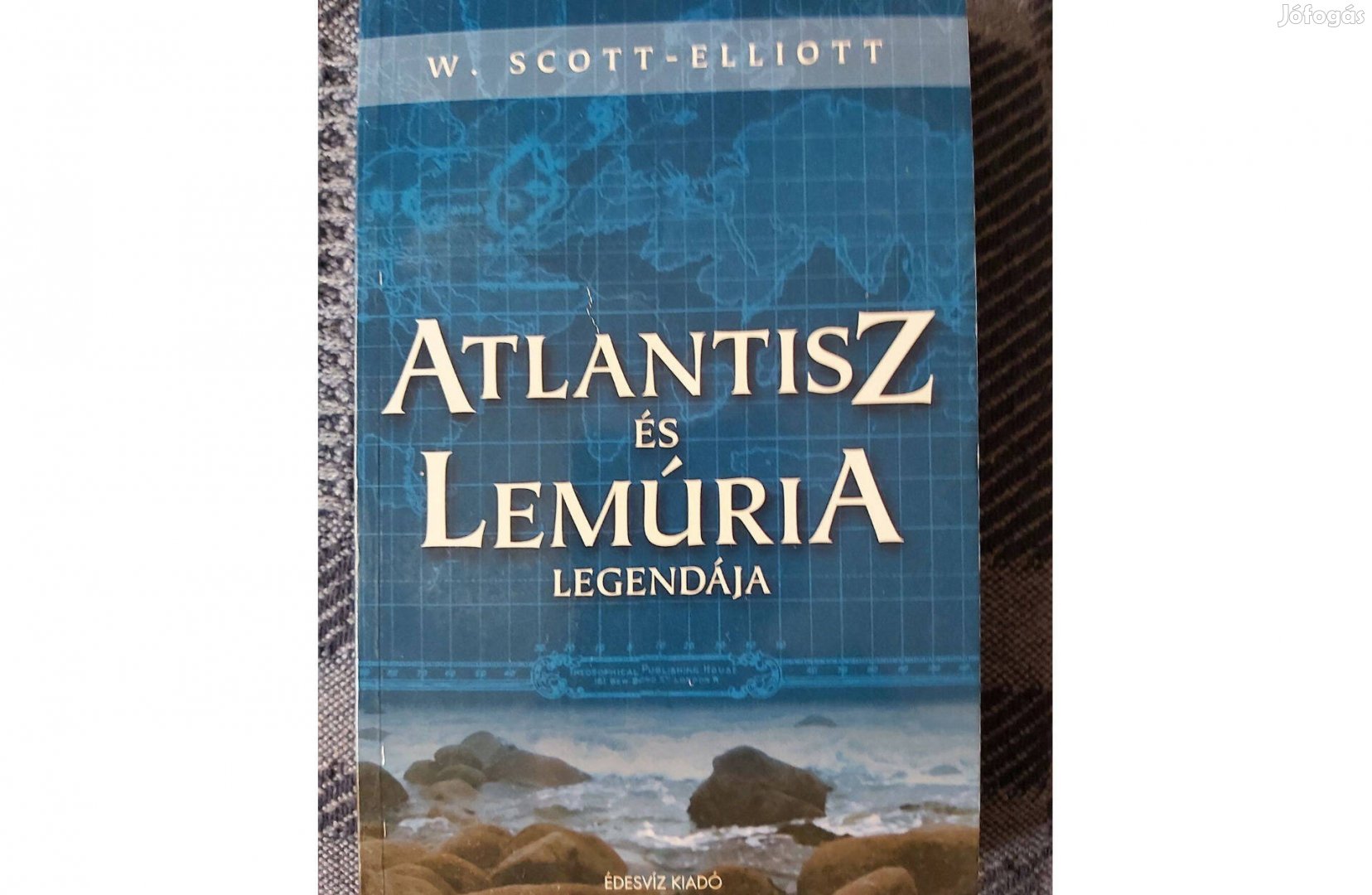 W. Scott-Elliott: Atlantisz és Lemúria legendája