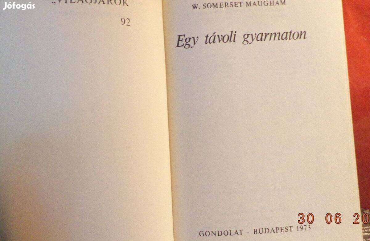 W. Somerset Maugham: Egy távoli gyarmaton