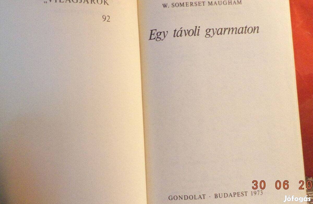 W. Somerset Maugham: Egy távoli gyarmaton