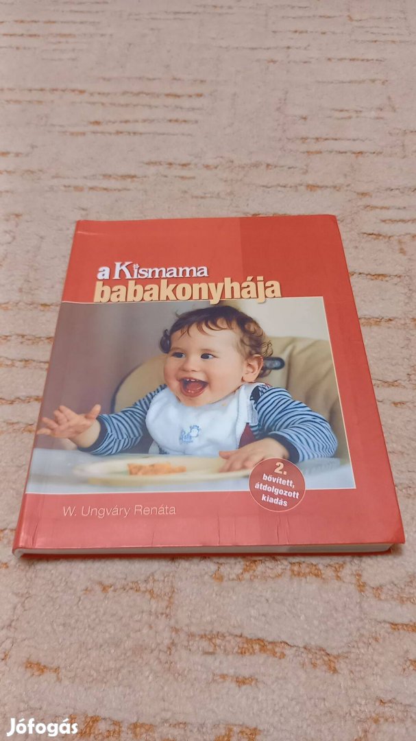 W. Ungváry Renáta - A Kismama babakonyhája, Amit a baba szívesen eszik