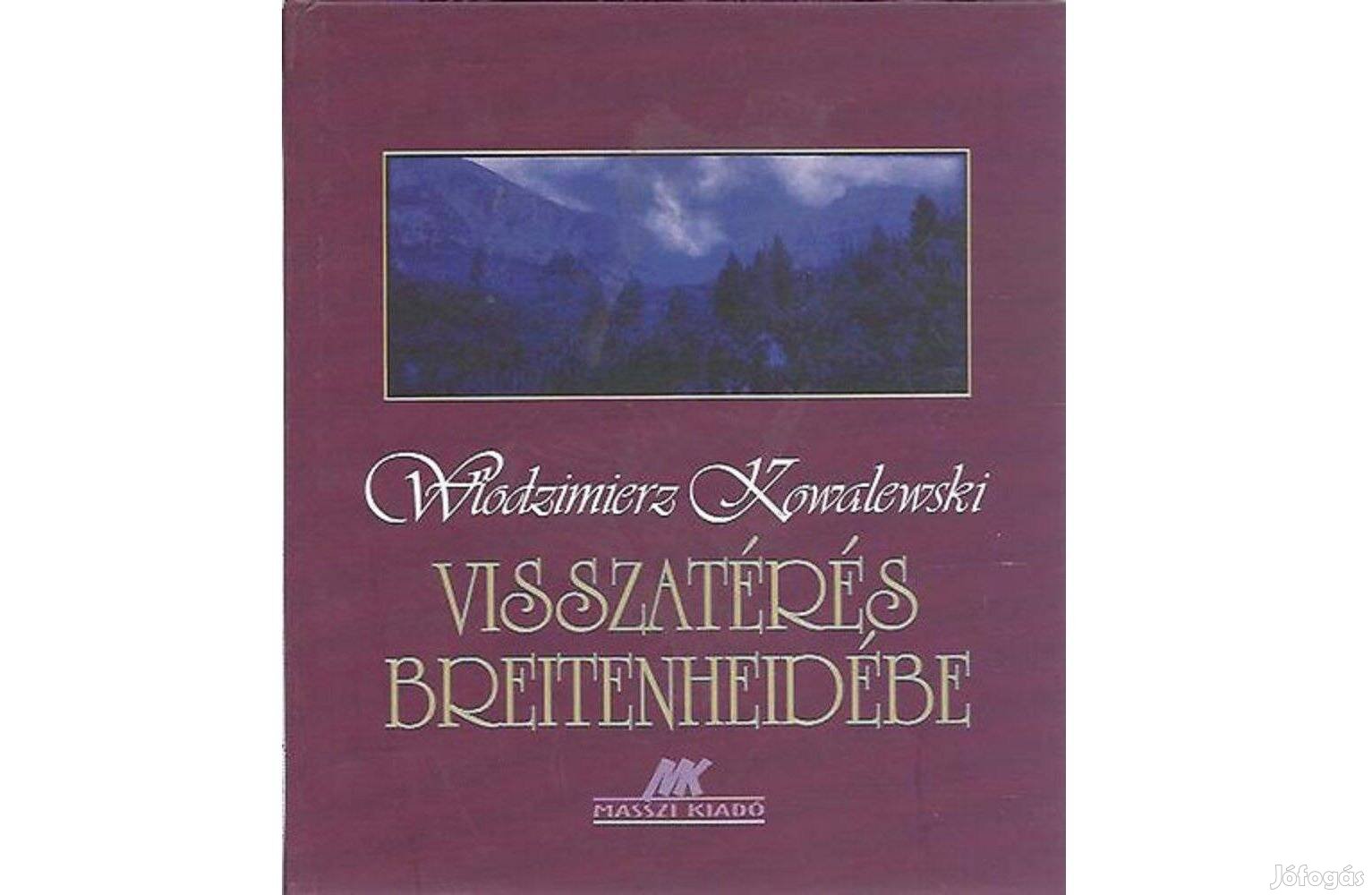 Włodzimierz Kowalewski:Visszatérés Breitenheidébe (új állapotú könyv)