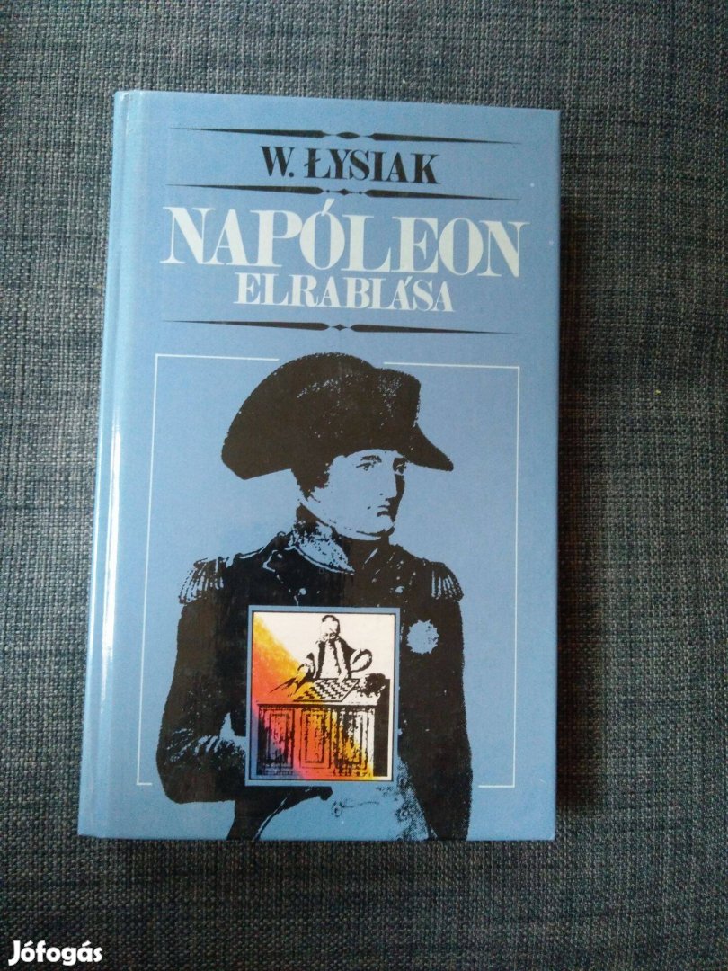 Waldemar Lysiak - Napóleon elrablása