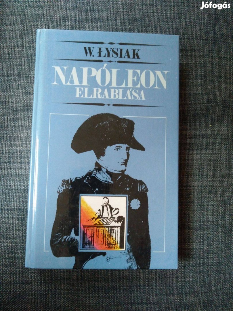 Waldemar Lysiak - Napóleon elrablása