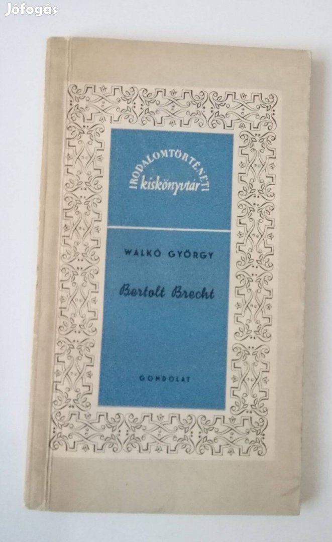 Walkó György - Bertolt Brecht / Irodalomtörténeti kiskönyvtár