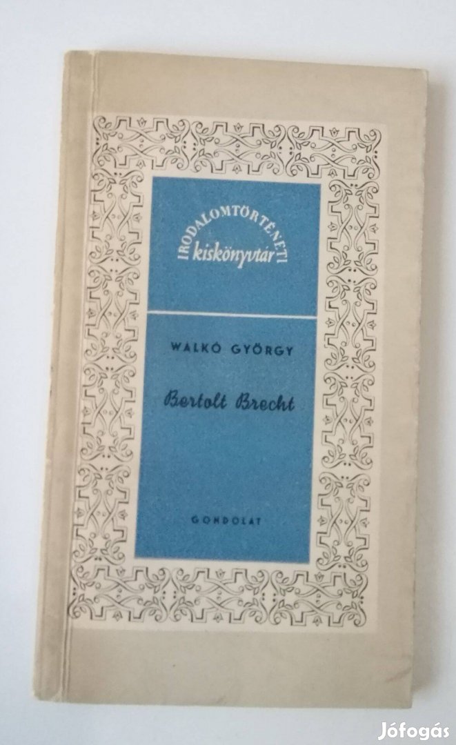 Walkó György - Bertolt Brecht / Irodalomtörténeti kiskönyvtár