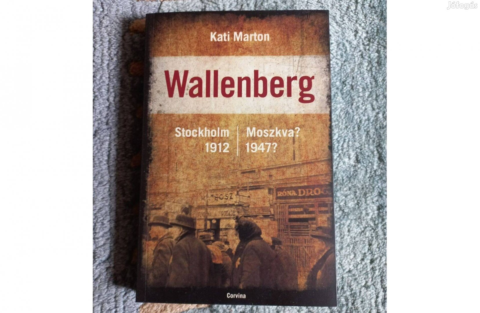 Wallenberg - Kati Marton könyv