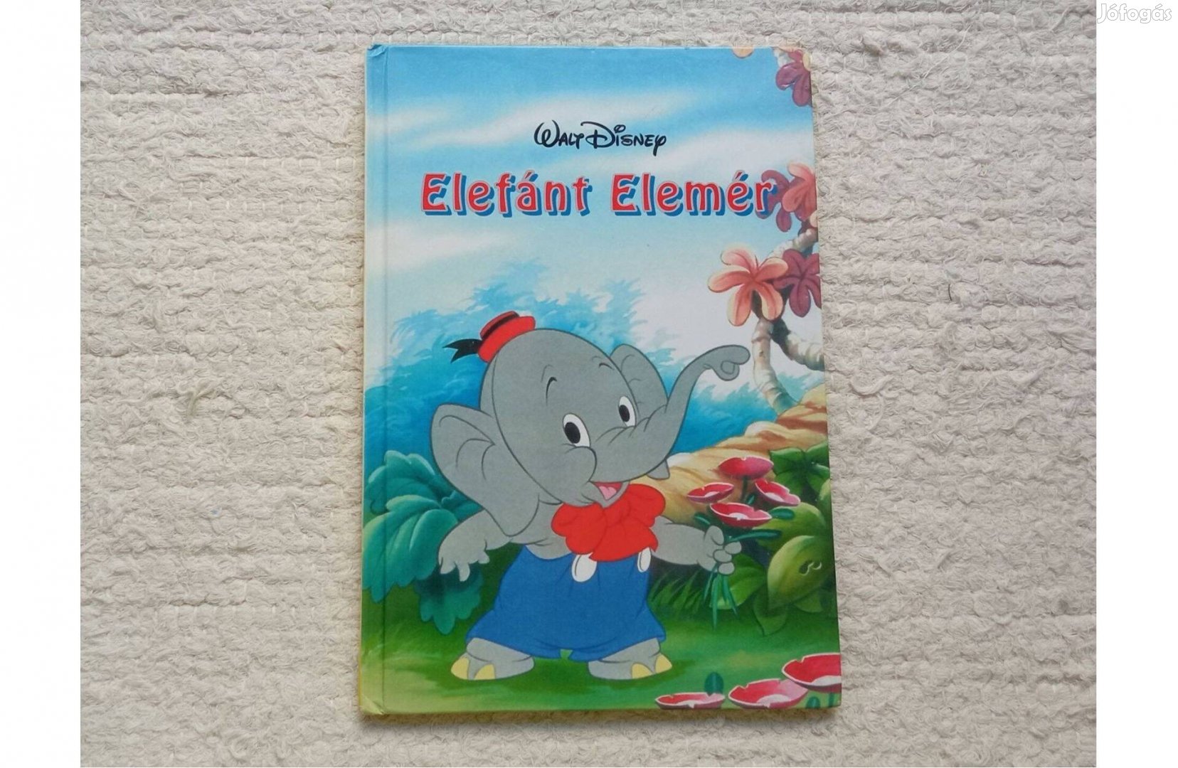 Walt Disney: Elefánt Elemér * Egmont-Hungary Disney Könyvklub sorozat