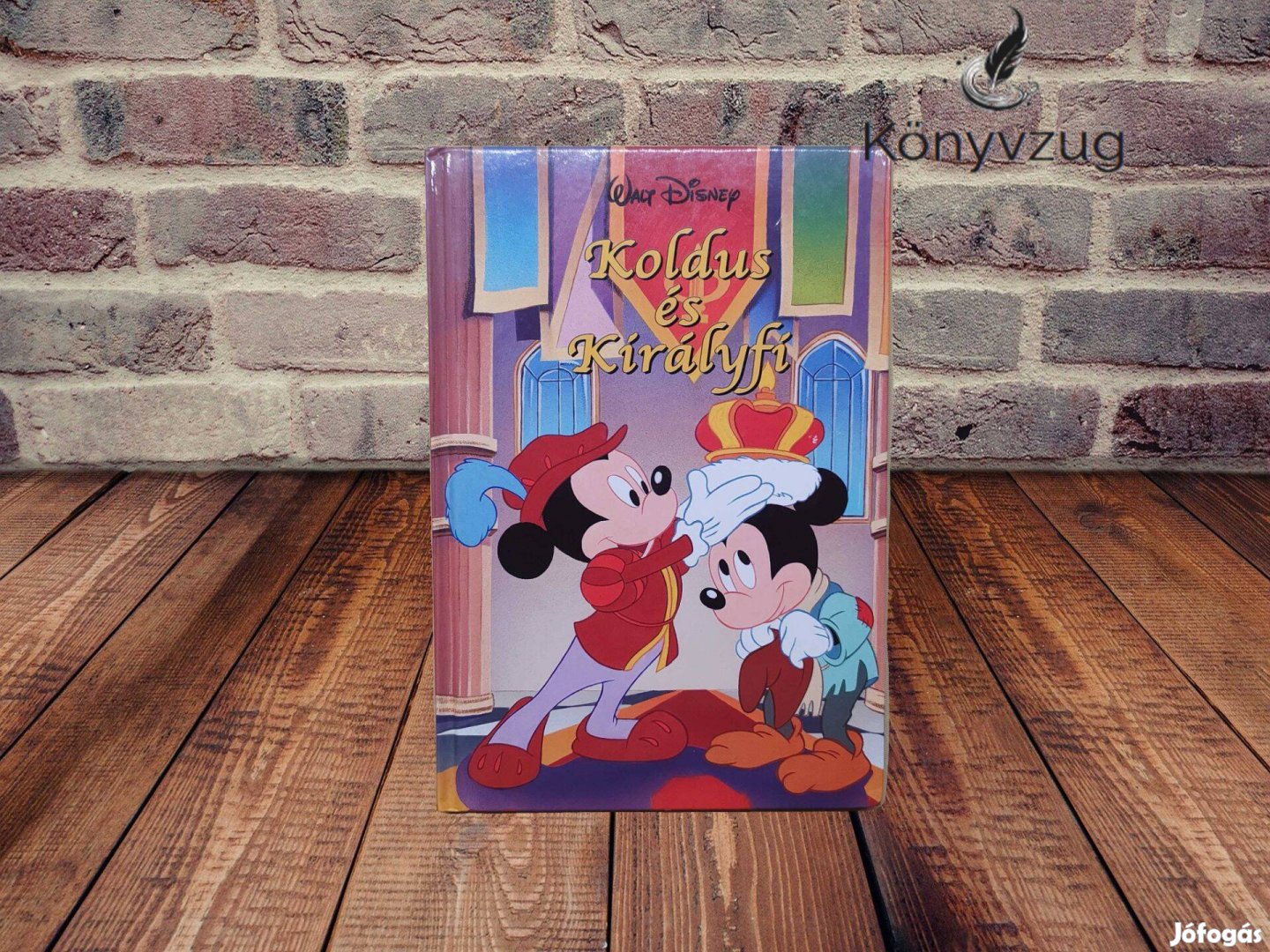 Walt Disney - Koldus és Királyfi