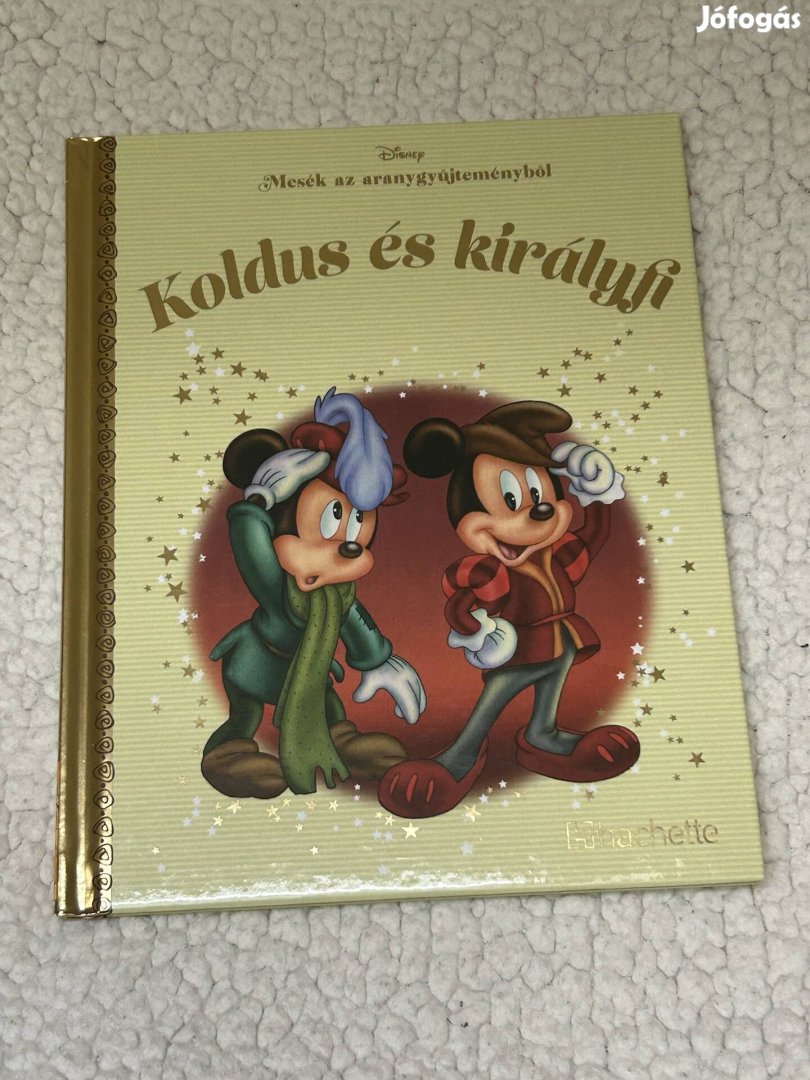 Walt Disney:  Koldus és királyfi -Mesék az aranygyűjteményből